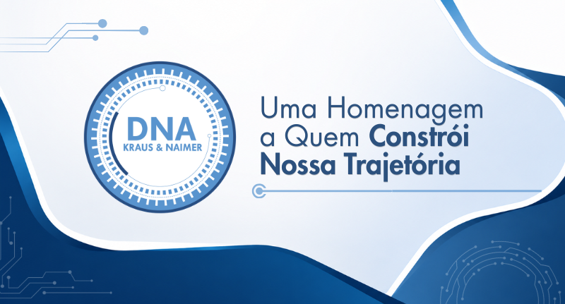 DNA Kraus & Naimer: Uma Homenagem a Quem Constrói Nossa Trajetória